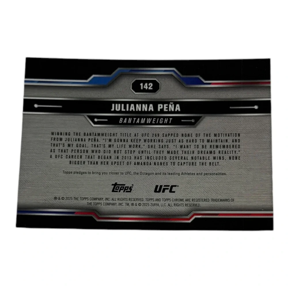 2025 Topps Chrome‎ UFC Julianna Pena Bantamweight Card 142 Silver Refractor MMA